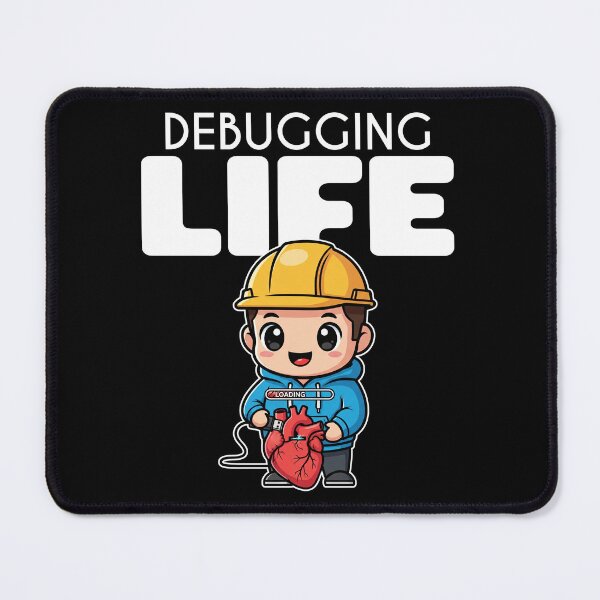 Item preview, DEBUGGING LIFE - ENGINEER GIFT designed and sold by KEF Custom.
