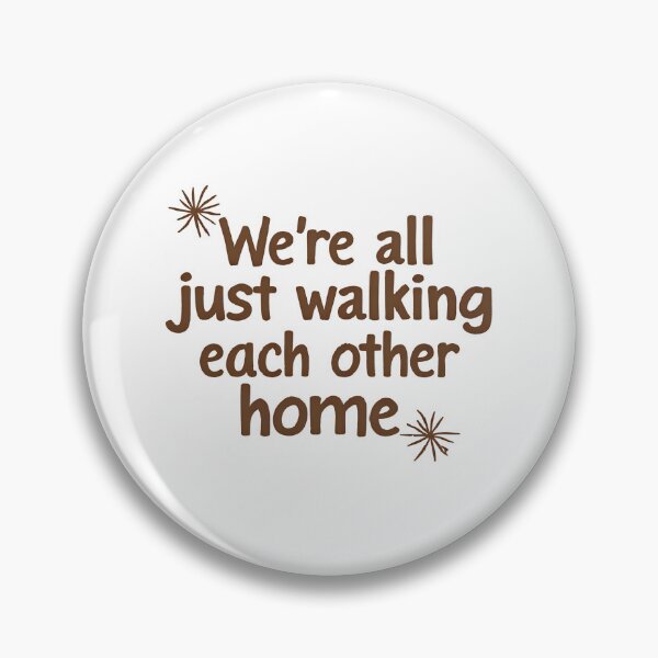 Item preview, "We're All Just Walking Each Other Home" - Ram Dass designed and sold by sweetnook.