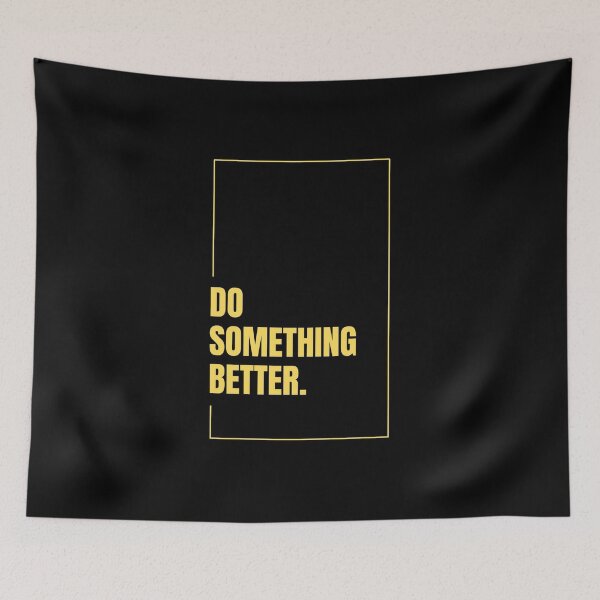Item preview, Do Something Better Motivational Black Poster designed and sold by Dew's.