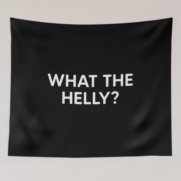 Item preview, What The Helly? designed and sold by mantrasupply.