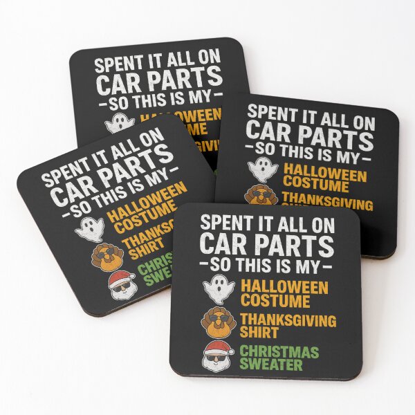 Item preview, Spent It All on Car Parts So This Is My Halloween Thanksgiving Christmas Funny Cute Holiday Budget Mechanic Racing Garage designed and sold by CarantinedChaos.