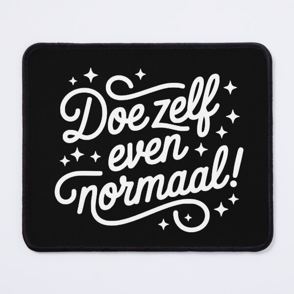 Item preview, Copy of DOE ZELF EVEN NORMAAL-GRAPPIG NEDERLANDS TSHIRT/ EN MEER designed and sold by designkb.