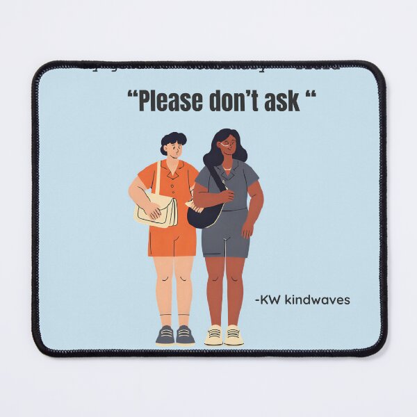 Item preview, My Gender Is Please Don’t Ask – Funny LGBTQ Sarcasm Print designed and sold by KWkindwaves.