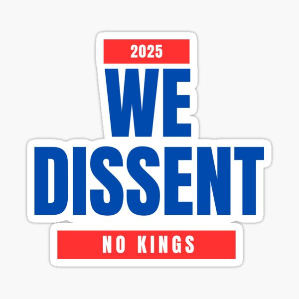 We Dissent Sticker