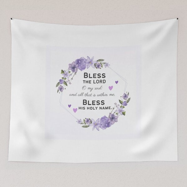 Item preview, Bless the Lord Oh my Soul bless his holy name Psalm 103:1 -  Christian Quote   designed and sold by Dailywalker22.