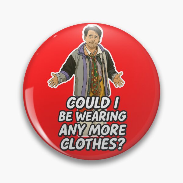 Item preview, Could I Be Waring Any More Clothes? - Joey designed and sold by alinevoight.