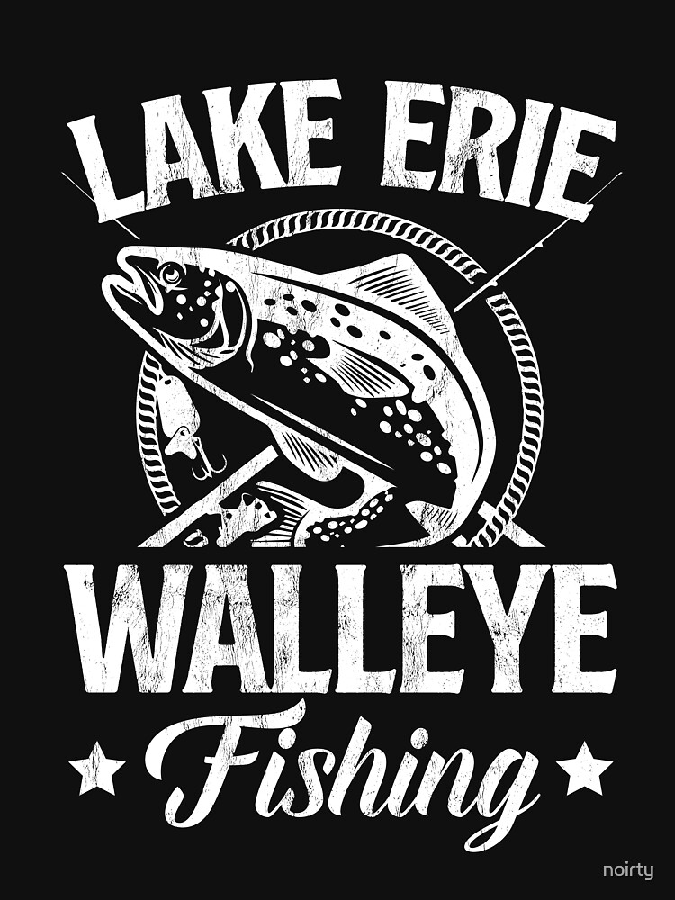 Lake Erie Walleye Fishing  Essential T-Shirt for Sale by noirty