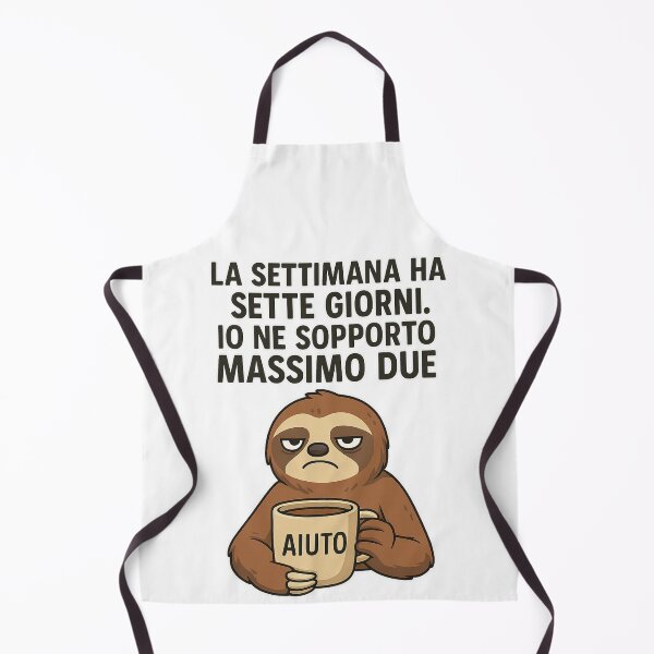Item preview, La settimana ha sette giorni. Io ne sopporto massimo due - Bradipo ironico con caffè designed and sold by IroniaeCo.