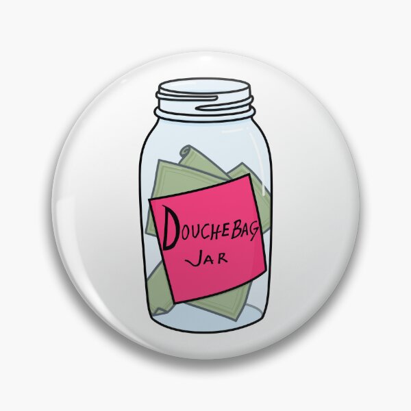 Item preview, New Girl Douchebag Jar designed and sold by Lalia Designs.