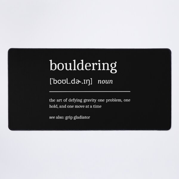 Item preview, Bouldering Definition Motivational Climbing Dictionary designed and sold by StrideSuccess.