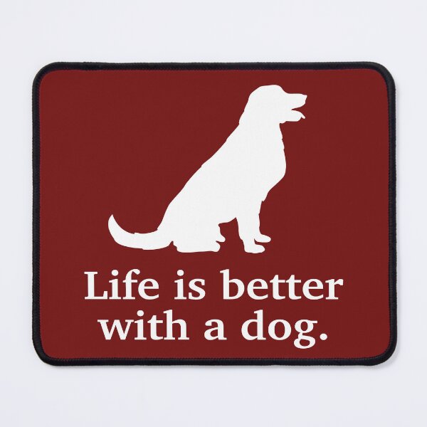 Item preview, Life is better with a dog. (White) designed and sold by RazorBrain.