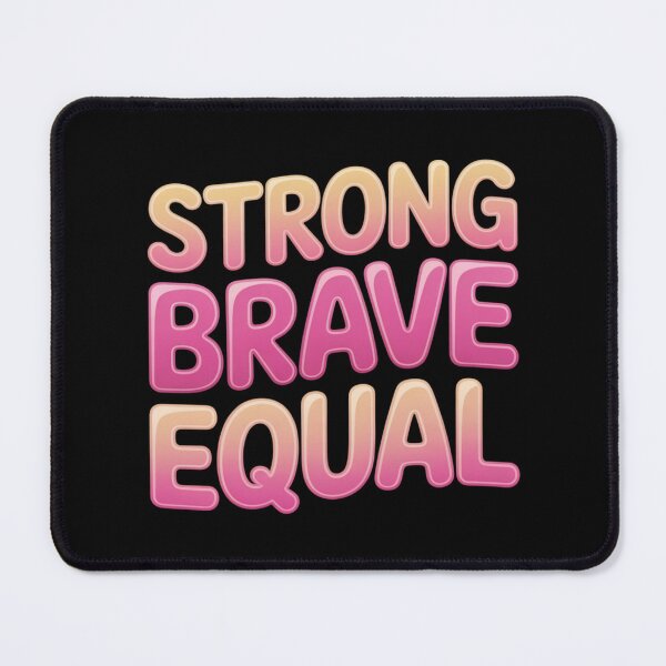 Item preview, Strong Brave Equal designed and sold by SignumShop.