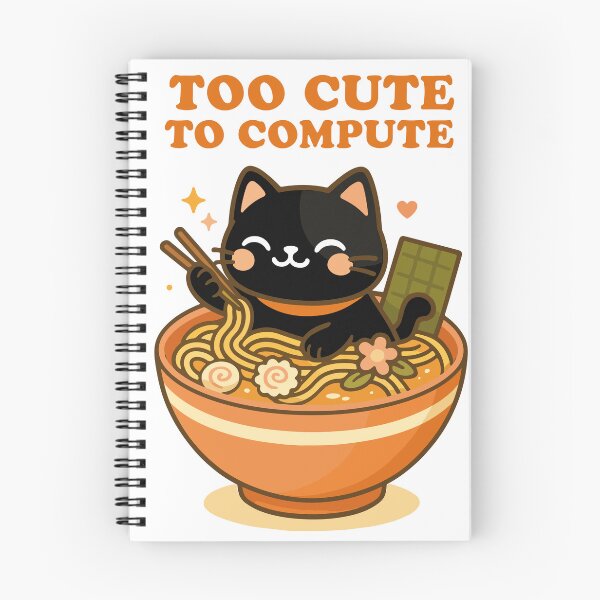 Item preview, Too Cute To Compute Noodle Cat Edition designed and sold by Rorospirit.