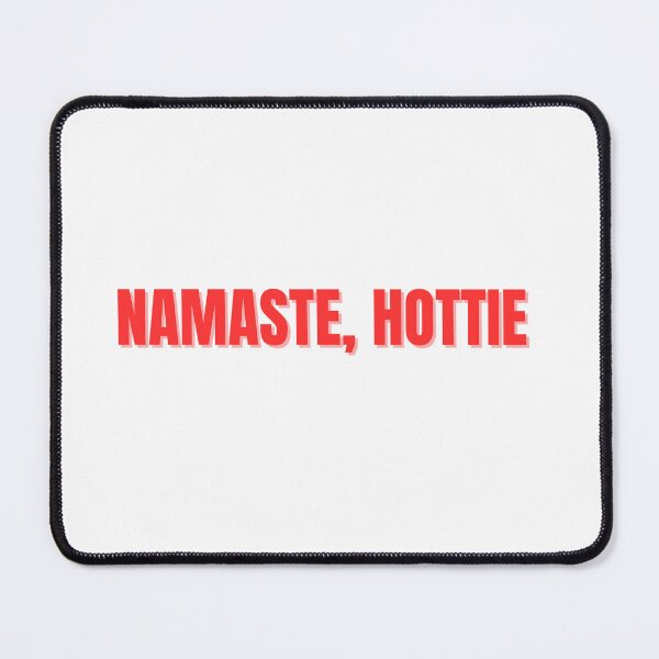 Item preview, Namaste, Hottie (Red Sticker) designed and sold by ChiWellness Shop.