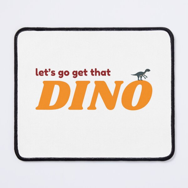 Item preview, Let's go get that Dino Animal Kingdom designed and sold by sunnysidedesigns.