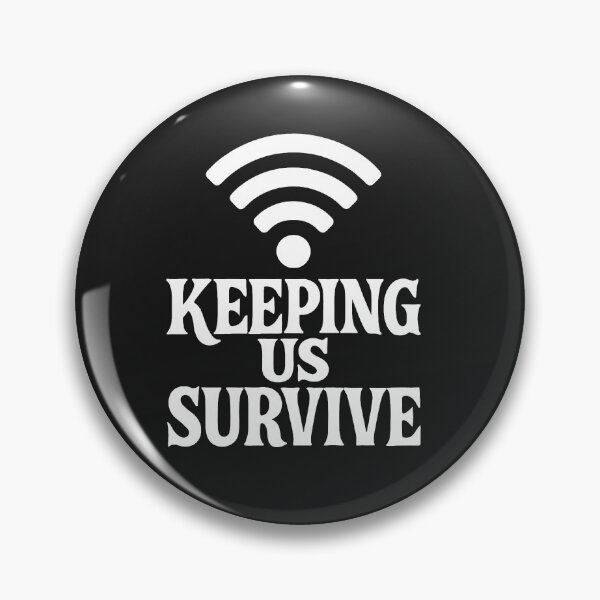 Item preview, WiFi Keeping Us Survive Funny Internet Quote designed and sold by Owcomm.