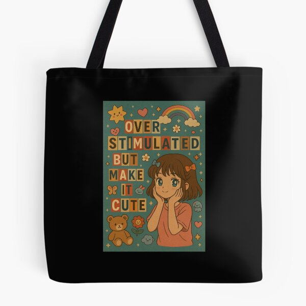 Item preview, Overstimulated but Make It Cute designed and sold by EuropeanPrints.
