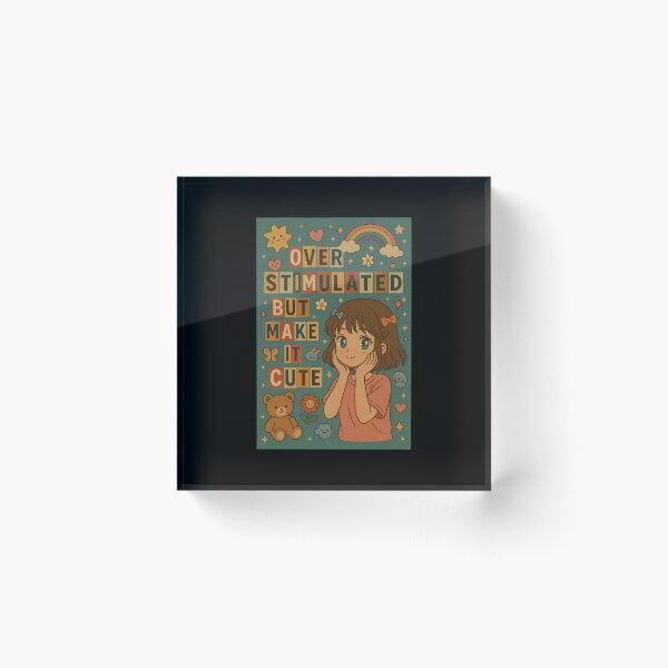Item preview, Overstimulated but Make It Cute designed and sold by EuropeanPrints.