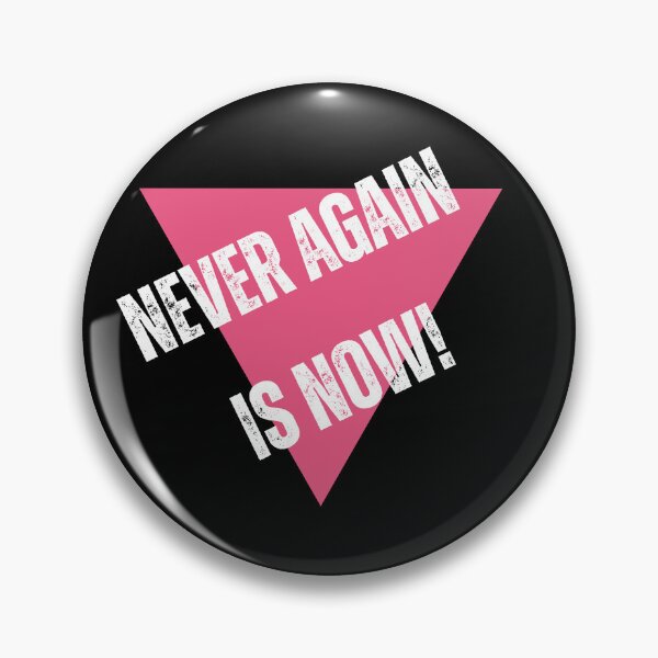 Item preview, Never Again is Now (White Text) designed and sold by The Pink Triangle Legacies Project.