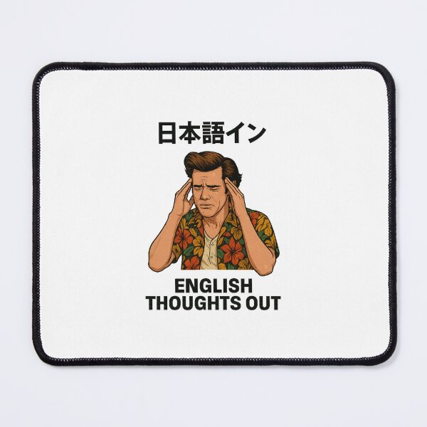 Item preview, Japanese thoughts in, English thoughts out. designed and sold by Fat-Ts.