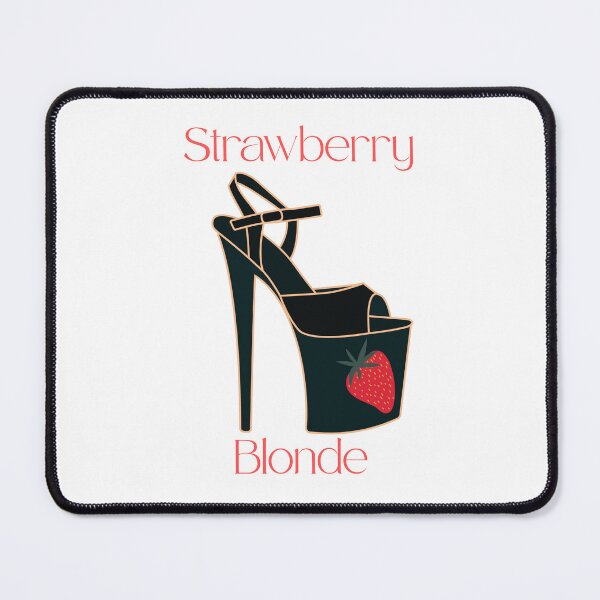 Item preview, “Strawberry Blonde” Because not every Blonde has to be Platinum to Shine designed and sold by JellybeaKisses.