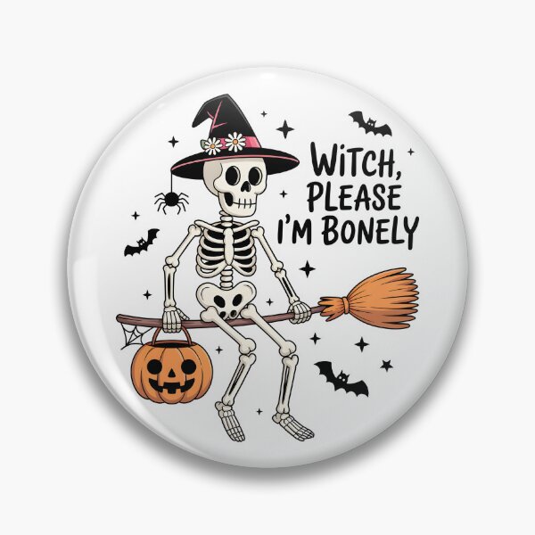 Item preview, Witch Please I'm Bonely – Funny Skeleton Halloween Design designed and sold by Snifferius.