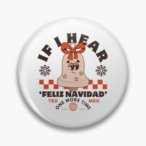 Item preview, If I hear 'Feliz Navidad' one more time designed and sold by Peerless-Prime.