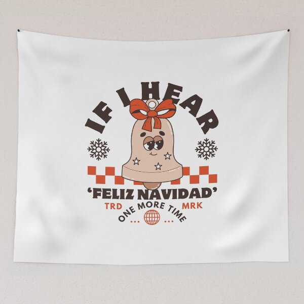 Item preview, If I hear 'Feliz Navidad' one more time designed and sold by Peerless-Prime.