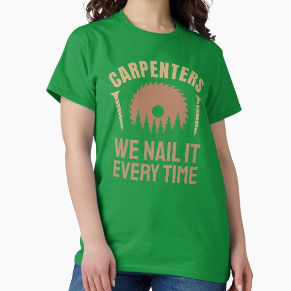 Item preview, Funny Woodworking and Carpenter Saying We Nail it Every Time designed and sold by Guess4best.
