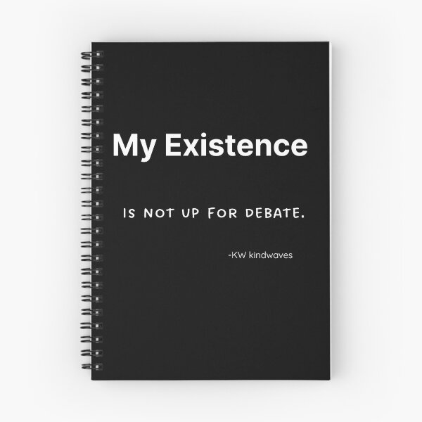 Item preview, My Existence Is Not Up For Debate – Bold Queer Statement designed and sold by KWkindwaves.
