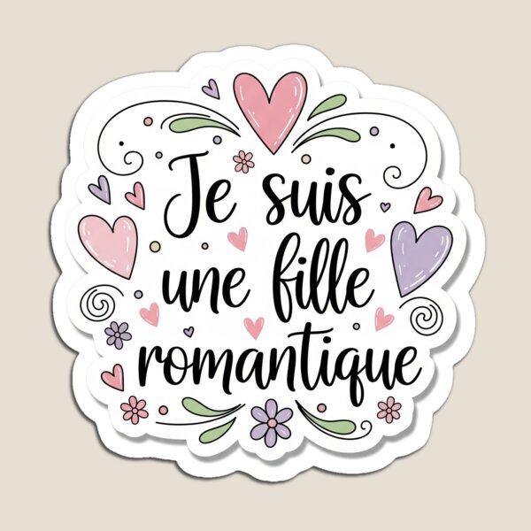 Aperçu de l'œuvre Je suis une fille romantique créée et vendue par lanakilajean.