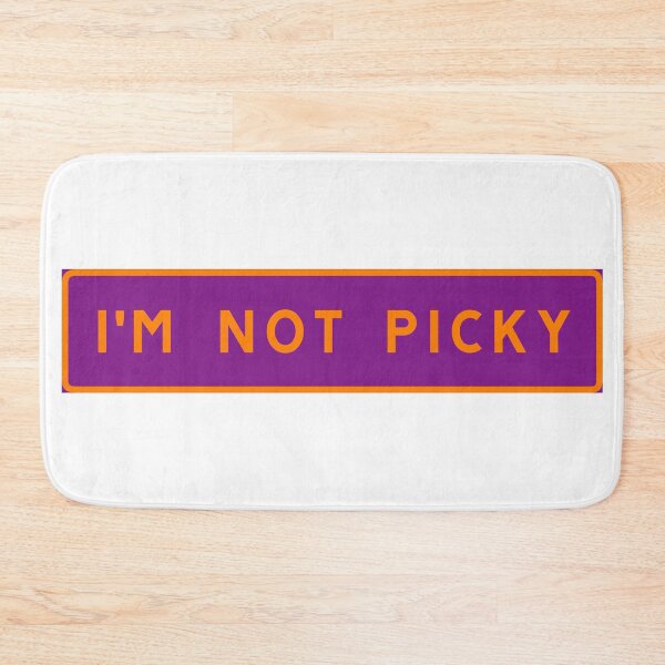 Item preview, I'm not picky designed and sold by ALF2023.