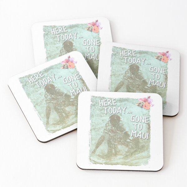 Item preview, Here today, gone to Maui designed and sold by Doug's Landing.