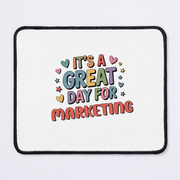 Item preview, It's a Great Day for Marketing - Funny Marketing Lover designed and sold by Watsonarts.