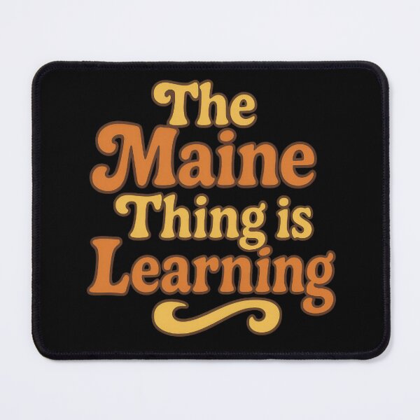 Item preview, Maine Thing is Learning designed and sold by Uglyandcute.