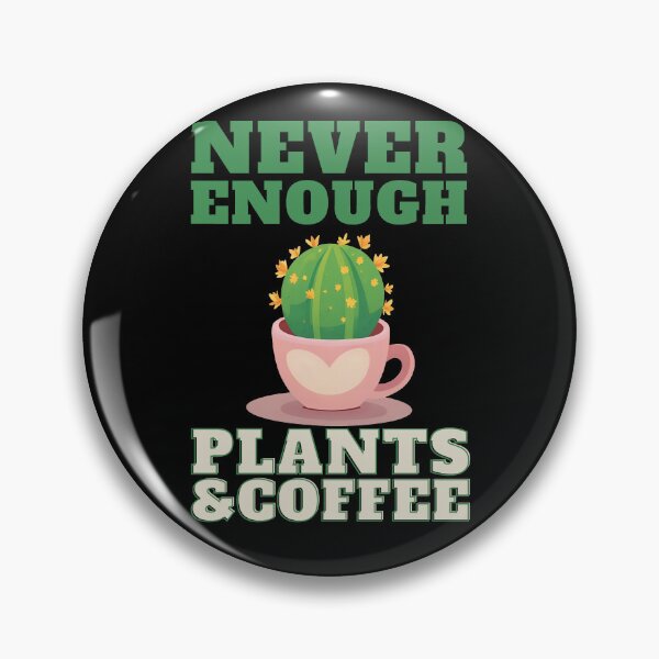 Item preview, Never enough of Plants & Coffee | Cute Cactus in a Cup designed and sold by MySciPic.