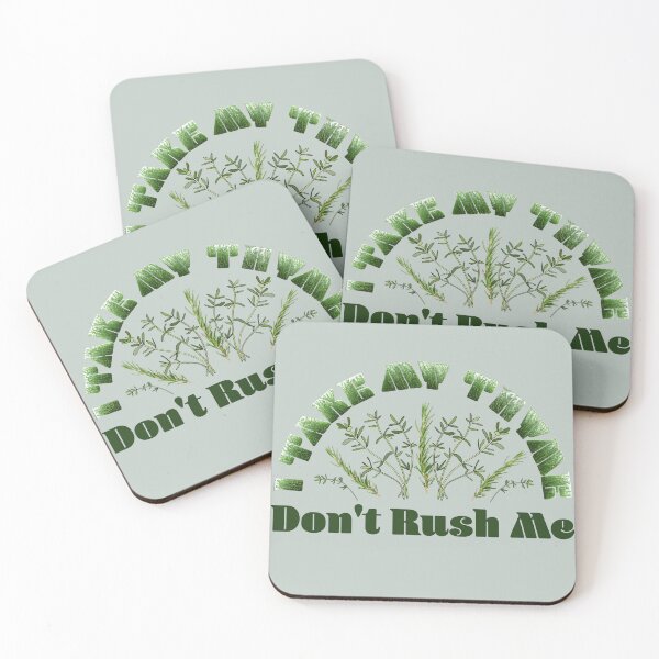 Item preview, I take my Thyme. Don't rush me designed and sold by TinkerBird.