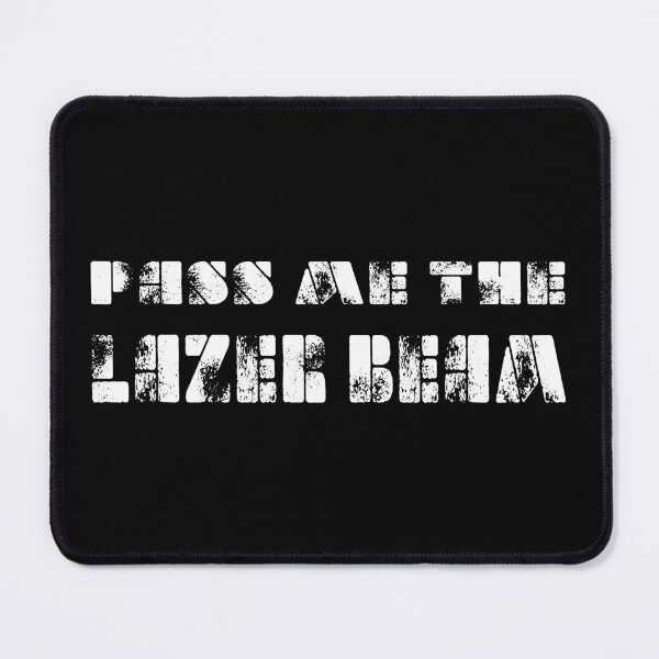 Item preview, PASS ME THE LAZER BEAM. WHITE. designed and sold by 5hertz.