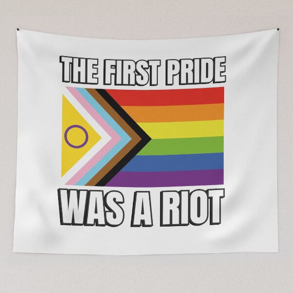 Item preview, The First Pride Was a Riot  -  Inclusive Pride Progress Pride Flag  designed and sold by Inspirationmotivation.
