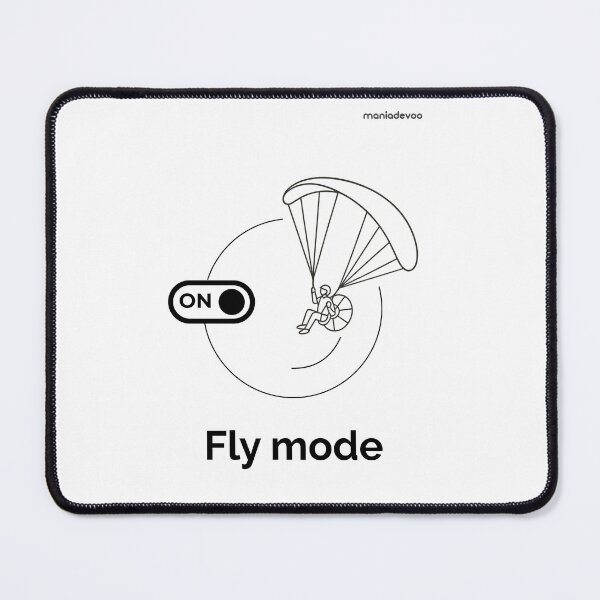 Item preview, Fly mode: ON designed and sold by Mania de Voo.