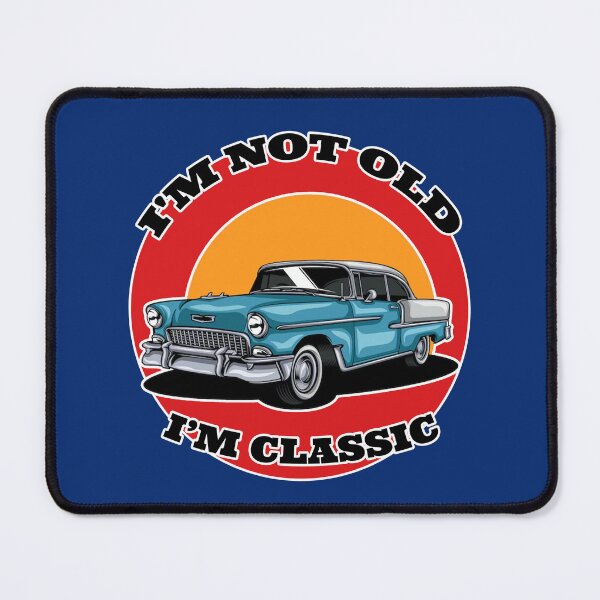 Item preview, I'm Not Old, I'm Classic designed and sold by blacksnowcomics.