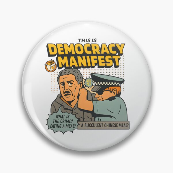 Item preview, This Is Democracy Manifest - Succulent Chinese Meal designed and sold by W.T.F.Prints.