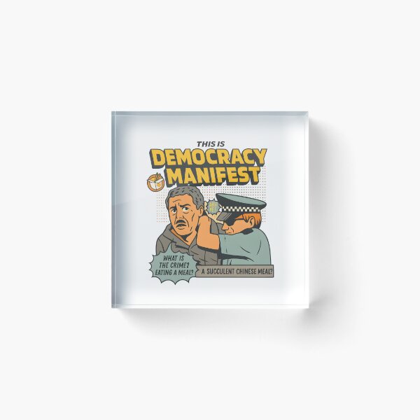Item preview, This Is Democracy Manifest - Succulent Chinese Meal designed and sold by W.T.F.Prints.