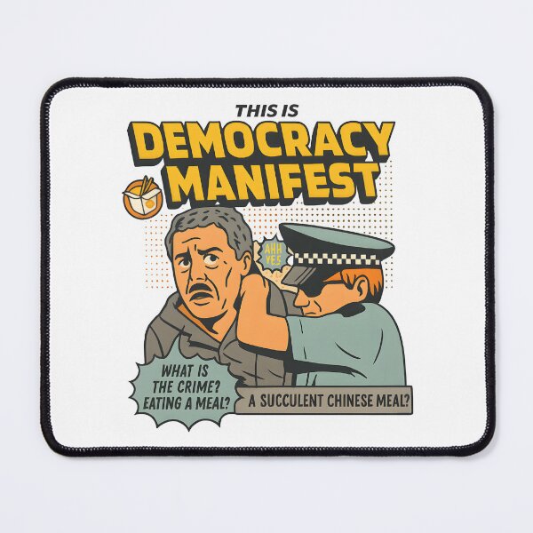 Item preview, This Is Democracy Manifest - Succulent Chinese Meal designed and sold by W.T.F.Prints.
