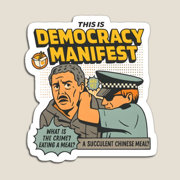Item preview, This Is Democracy Manifest - Succulent Chinese Meal designed and sold by W.T.F.Prints.