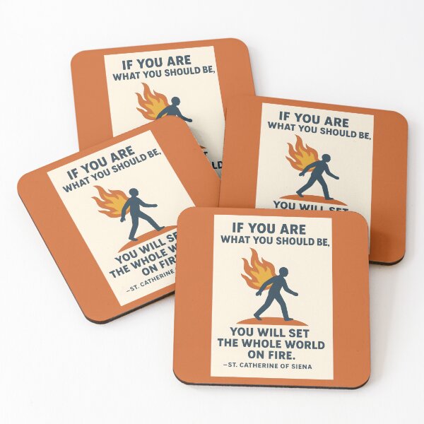 Item preview, Set the World on Fire – St. Catherine of Siena Quote designed and sold by NuminousYes.