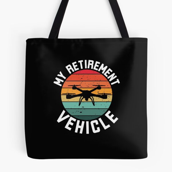 Item preview, My Retirement Vehicle funny drone pilot retirement humor designed and sold by snowry.