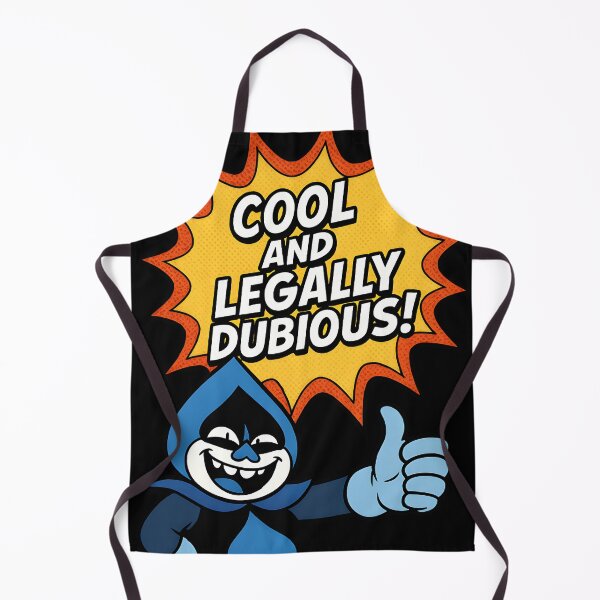 Item preview, Cool and Legally Dubious! designed and sold by Uglyandcute.