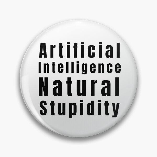 Artikelvorschau, Künstliche Intelligenz, natürliche Dummheit entworfen und verkauft von Light79.