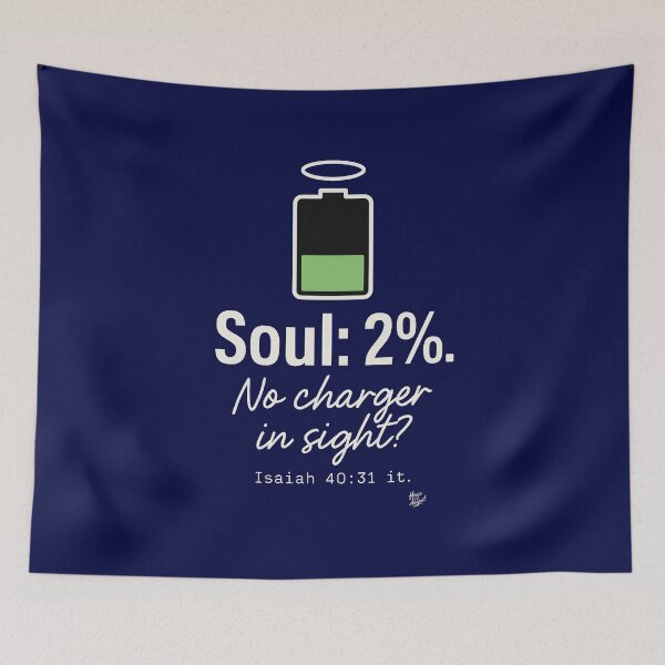 Item preview, Soul: 2%. No charger in sight?" (Isaiah 40:31 it.) designed and sold by HouseofAbigail.